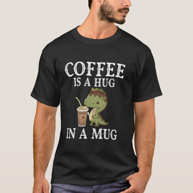Kaffee ist in einer Tasse ein Schluck Dinosaurier- T-Shirt (Vorderseite)
