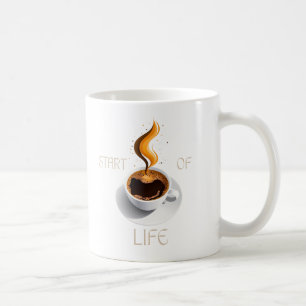Kaffee ist Lebensbeginn Kaffeetasse