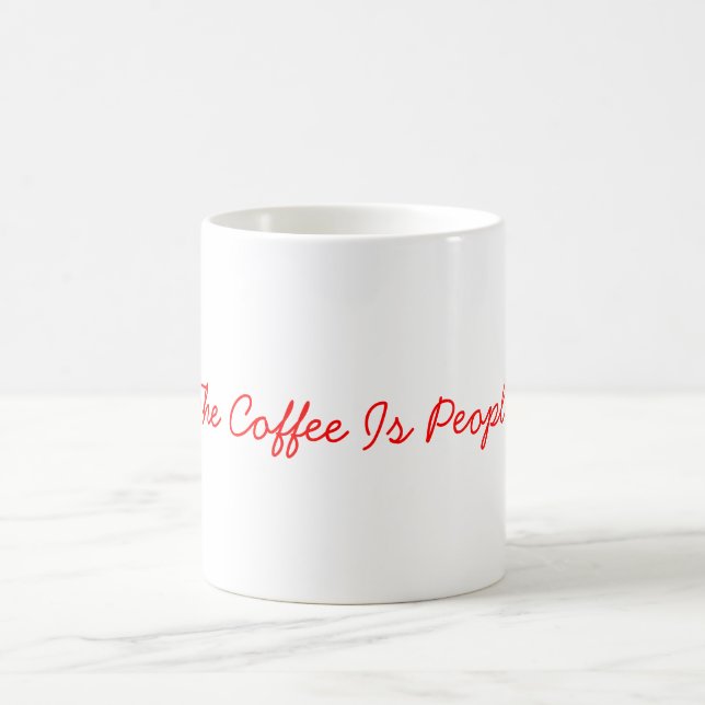 Kaffee ist Leute-Tasse Tasse (Mittel)