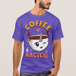 Kaffee ist magisches Einhornkoffein T-Shirt