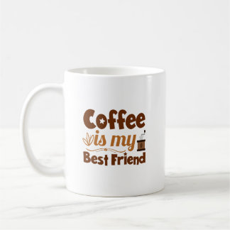 Kaffee ist mein bester Freund Kaffeetasse