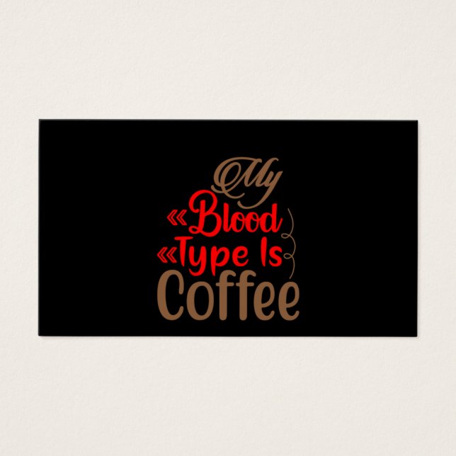 Kaffee ist mein Bluttyp Kaffee (Vorderseite)