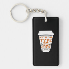 Kaffee ist mein Bluttyp Kaffee Schlüsselanhänger