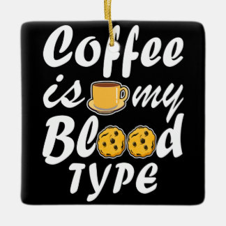 Kaffee ist mein Bluttyp Keramikornament