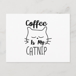 Kaffee ist mein Catnip Funny Cat Lover Geschenk Postkarte
