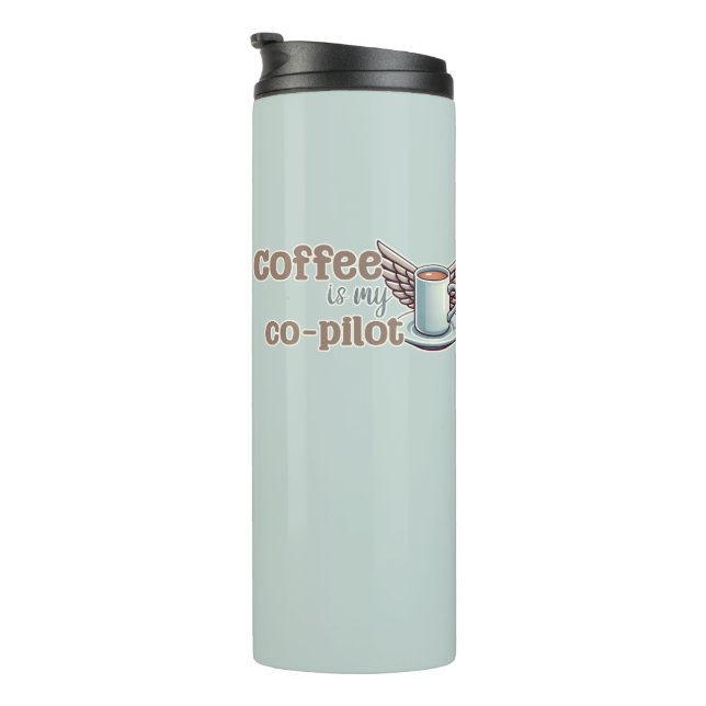 Kaffee ist mein Co-Pilot Thermosbecher (Nach rechts gedreht)
