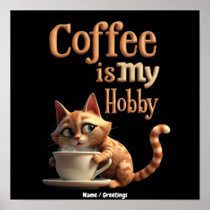 Kaffee Ist Mein Hobby Eine Mischung Aus Leidenscha Poster