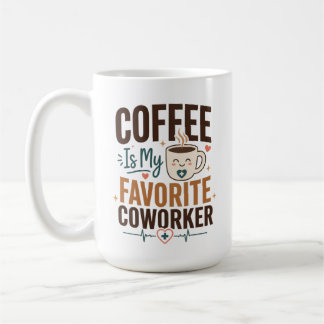 Kaffee ist mein Lieblingskollege Geburtstag Kaffeetasse