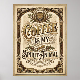 Kaffee ist mein Seelentier Poster