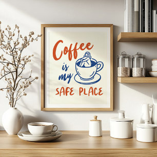 Kaffee ist mein sicherer Ort - gemütliche Minimali Poster