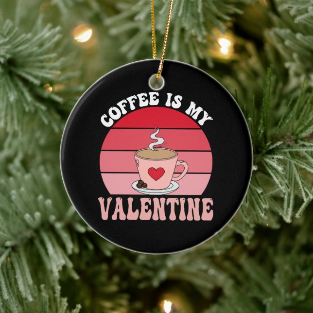Kaffee ist mein Valentine Keramik Ornament (Baum)
