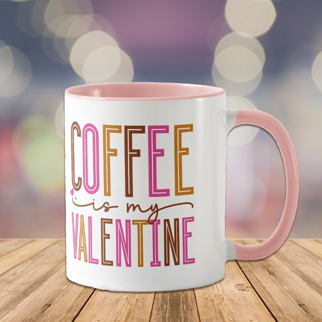 Kaffee ist mein Valentine Tasse (Von Creator hochgeladen)