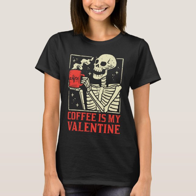 Kaffee ist mein Valentiner Valentinstag Frauen T-Shirt (Vorderseite)