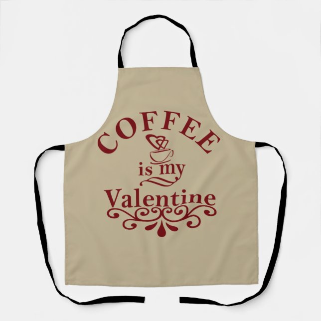 Kaffee ist mein Valentinkomisch Schürze (Vorderseite)
