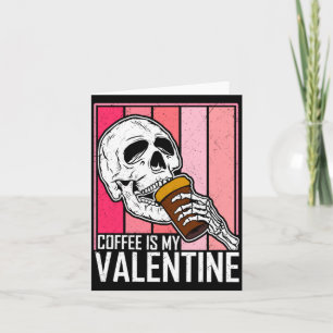 Kaffee ist mein Valentins-Skelett-Schädel Valentin Karte
