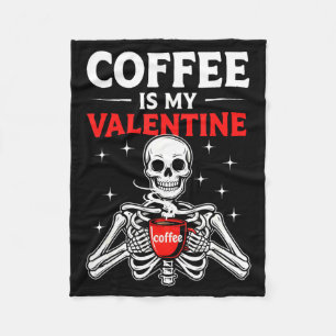 Kaffee ist mein Valentinsknochen Valentinstag Kaf Fleecedecke