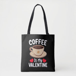Kaffee ist mein Valentinstag Funny Coffein