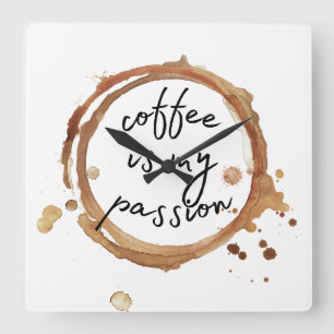 Kaffee ist meine Leidenschaft Quadratische Wanduhr