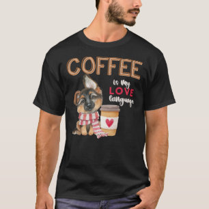 Kaffee ist meine Liebe Deutscher Hirte Welpe V T-Shirt