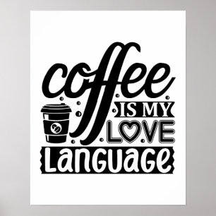 Kaffee ist meine Liebe Poster