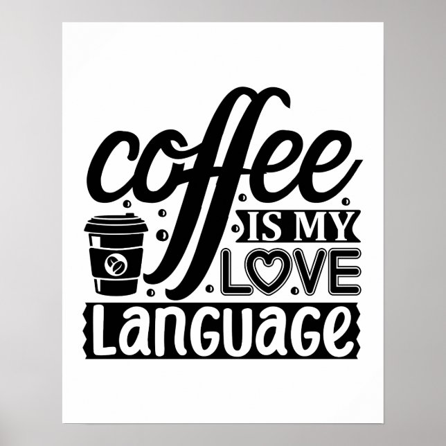 Kaffee ist meine Liebe Poster (Vorne)