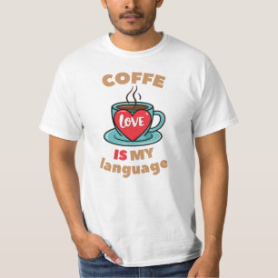 Kaffee ist meine Liebe T-Shirt