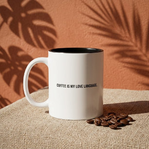 Kaffee ist meine Liebessprache Lustige Redewendung Zweifarbige Tasse