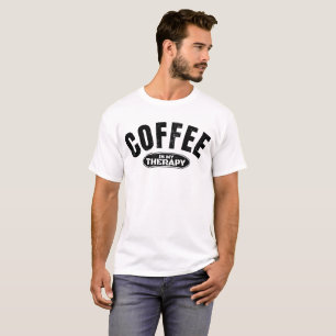 Kaffee ist meine Therapie Koffein lustige Typograf T-Shirt