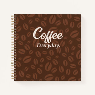 Kaffee jeden Tag. Kaffeebohnen Brown Notebook Notizbuch