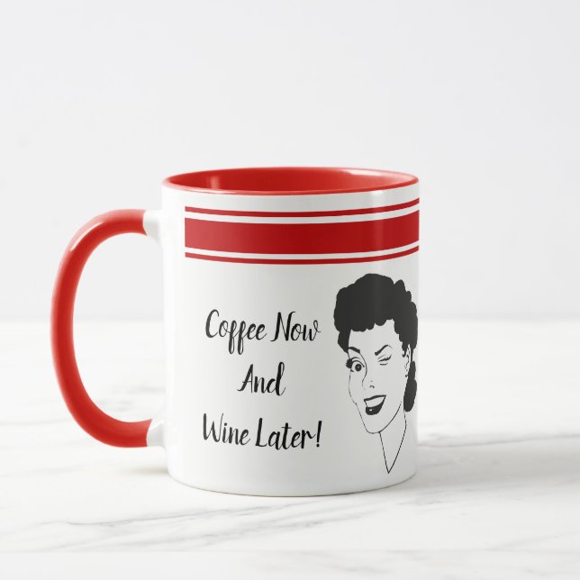 Kaffee jetzt und Wein später Retro-Tasse Tasse (Links)