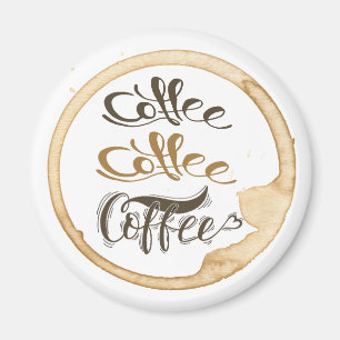 Kaffee Kaffee Kaffee 2¼ Zoll Circle Magnet