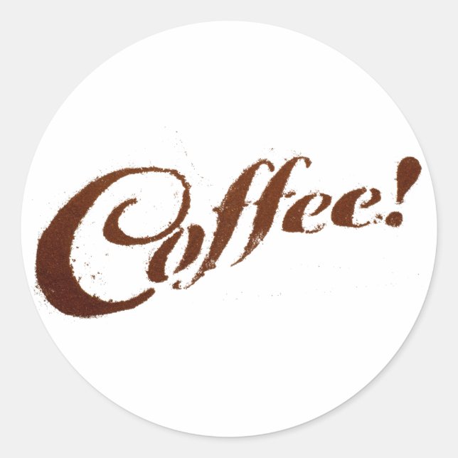 Kaffee Kaffee Kaffee - Circle Aufkleber (Vorderseite)