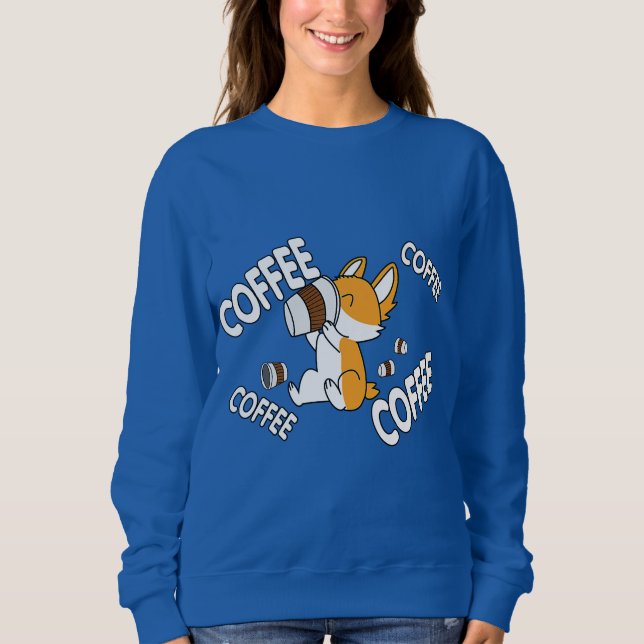 Kaffee Kaffee Kaffee Corgi Premium Sweatshirt (Vorderseite)