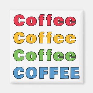 Kaffee Kaffee Kaffee Magnet