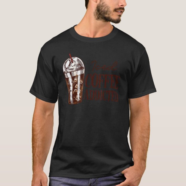 Kaffee-Kaffee-Kaffee-Tageskaffee T-Shirt (Vorderseite)