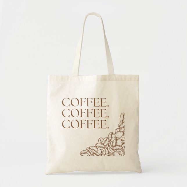 Kaffee Kaffee Kaffee  Tragetasche (Vorne)