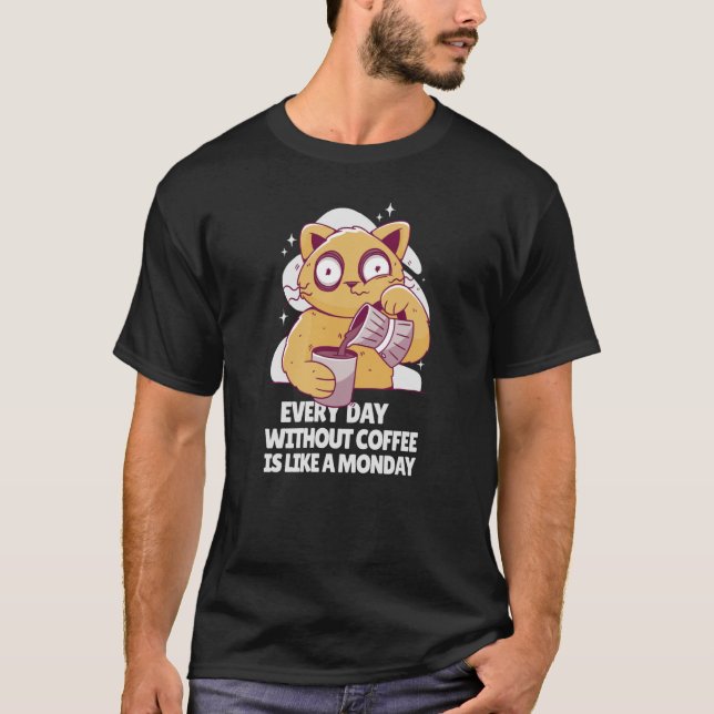 Kaffee Kaffee Schlafen Katze 2 T-Shirt (Vorderseite)