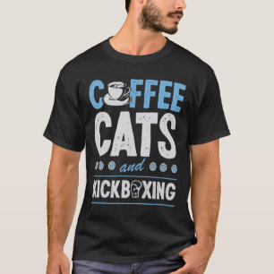 Kaffee Katzen und Kickboxen Süß Lustig Kickboxer C T-Shirt