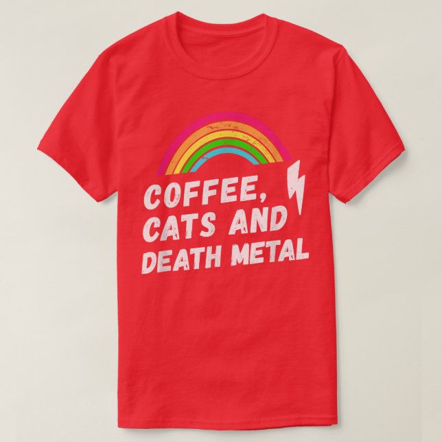 Kaffee, Katzen und Todesmetall, Regenbogen T-Shirt (Design vorne)