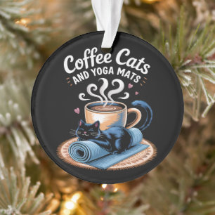 Kaffee Katzen und Yoga Matten Lustige Katze Yoga Ornament