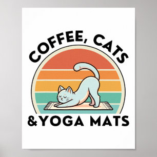 Kaffee Katzen Und Yoga Matten Meditation Frauen Mä Poster