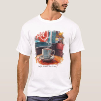 Kaffee & Kleinstadt-Morgen – Vintage-Café-T-Shirt T-Shirt