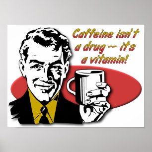 Kaffee Koffein Vitamin Lustiges Poster