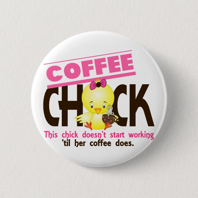 Kaffee-Küken 3 Button (Vorderseite)