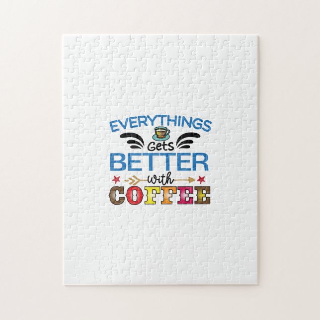 Kaffee Kunst alles wird mit Kaffee besser Puzzle (Vertikal)