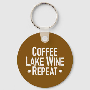 Kaffee Lake Wine Wiederholung Schlüsselanhänger