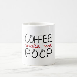Kaffee lassen mich kacken tasse