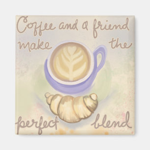 Kaffee Latte Croissant mit einem Freund Magnet