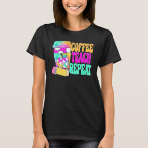 Kaffee Lehre Wiederholung Retro Lehrer Kaffee Lehr T-Shirt