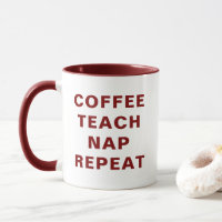 Kaffee, Lehren, Schlafen, Wiederholen Motivations-